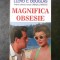 LLOYD C. DOUGLAS - MAGNIFICA OBSESIE