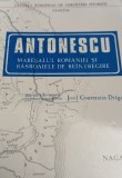 ANTONESCU Maresalul Romaniei si Rasboaiele de Reintregire VOL 1,2