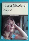 Ioana Nicolaie &ndash; Cenotaf ( prima editie )