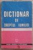(C527) GHEORGHE TOMSA S.A. - DICTIONAR DE DREPTUL FAMILIEI