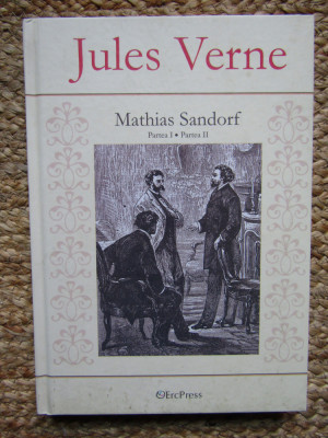 Jules Verne - Mathias Sandorf PARTEA I , PARTEA II foto