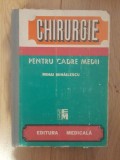 Mihai Mihailescu - Chirurgie pentru cadre medii, 1991, Alta editura