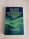 Paul Davies - Retelele de informatie si misterul vietii