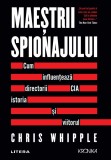 Maestrii spionajului. Cum influenteaza directorii CIA istoria si viitorul, Litera