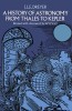 A History of Astronomy from Thales to Kepler: Early Greek, Ptolemaic &amp; Copernican Revolution - English Book