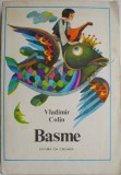 Cumpara ieftin Basme de Vladimir Colin - Carte pentru copii