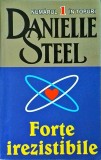 Danielle Steel - Forte irezistibile