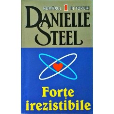 Danielle Steel - Forte irezistibile