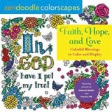 Zendoodle Colorscapes : Faith, Hope, And Love