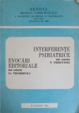 INTERFERENTE PSIHIATRICE. EVOCARI EDITORIALE-SUB REDACTIA: GR. TEODOROVICI, T.PIROZYNSKI-167428