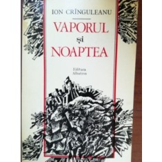 Vaporul si noaptea- Ion Cringuleanu