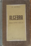 Algebra. Manual pentru clasa a IX-a - Gh. Dumitrescu, 1960