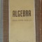 Algebra. Manual pentru clasa a IX-a - Gh. Dumitrescu, 1960