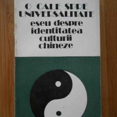 O Cale Spre Universalitate Eseu Despre Identitatea Culturii C - Dan Cruceru ,287688