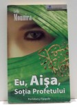 EU, AISA, SOTIA PROFETULUI de LEILA MOUNIRA , 2007