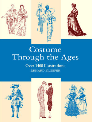 Costume Through the Ages: Over 1400 Illustrations foto