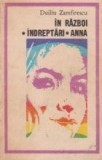 In razboi. Indreptari. Anna (Editie 1971)