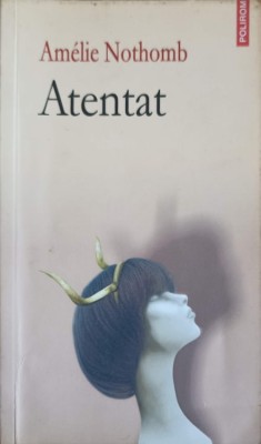 ATENTAT-AMELIE NOTHOMB-214240 foto
