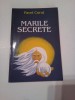MARILE SECRETE ~ PAVEL CORUT