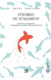 Stilurile de atasament - Amir Levine, Rachel S.F. Heller