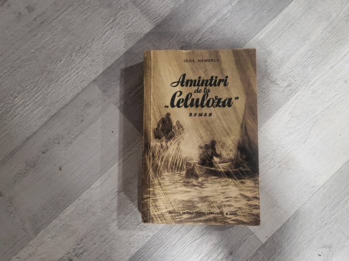 Amintiri de la " Celuloza" de Igor Newerly
