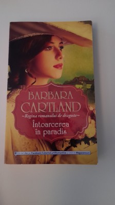 BARBARA CARTLAND-INTOARCEREA IN PARADIS foto