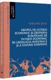 Grupul de interes economic si gruparea europeana de interes economic - Adriana Deac