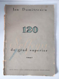 120 Solfegii de grad superior, Vol 1. Ion Dumitrescu, 1968