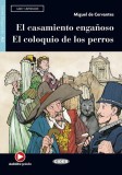 El casamiento enga&ntilde;oso - El coloquio de los perros, Black Cat Lectores espa&ntilde;oles y recursos digitales, Audiolibro, A2 - Paperback brosat - Black Cat C