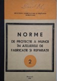 Norme de protectie a muncii in atelierele de fabricatie si reparatii