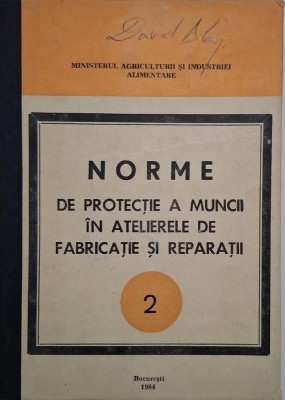 Norme de protectie a muncii in atelierele de fabricatie si reparatii foto