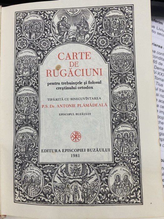 1981 Carte de rugaciuni pentru trebuintele. crestin ortodox Antonie Plamadeala