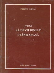 Cum sa devii bogat stand acasa foto