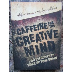 Caffeine for the Creative Mind - Stefan Mumaw