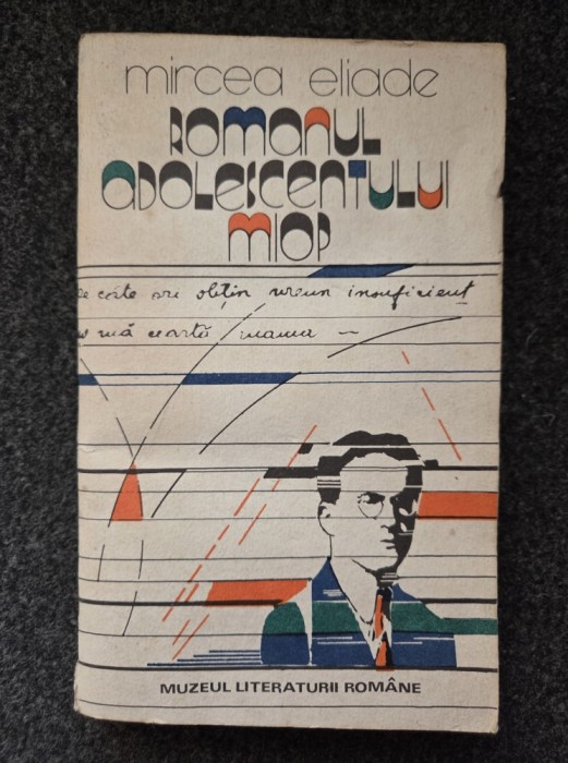 ROMANUL ADOLESCENTULUI MIOP - Mircea Eliade