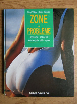 Margit Rudiger - Zone cu probleme foto
