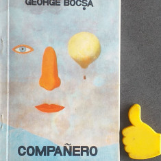 Companero George Bocsa Exemplar semnat