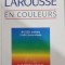 LE PETIT LAROUSSE EN COULEURS