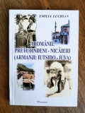 Aromanii: Pretutindeni si Nicaieri - Emilia Luchian, Autograf, Ed. Premier, 2007, Carte Istorie