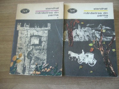 Stendhal - Manastirea din Parma vol. I-II foto