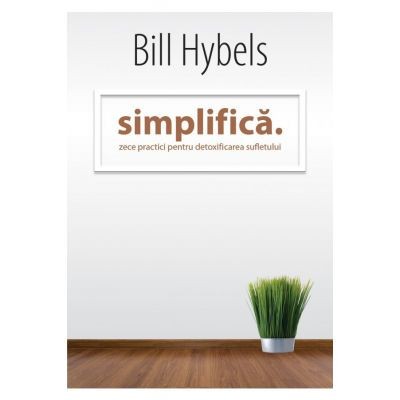 Simplifica - Bill Hybels foto