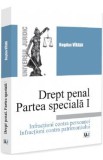 Drept penal. Partea speciala I. Infractiuni contra persoanei - Bogdan Virjan