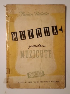 Traian Naidin - Metodă pentru muzicuțe (diatonice și cromatice) (cu defecte, vezi descriere) foto