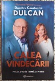 Calea vindecarii, pacea dintre inima si minte - Florentina Fantanaru in dialog cu Dumitru Constantin Dulcan