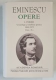 OPERE , I. POEZII , CRONOLOGII SI SIMBIOZE POETICE , 1866 - 1875 , EDITIA A II - A de MIHAI EMINESCU , 2025 *EDITIE DE LUX , TIPARITA PE HARTIE DE BIB