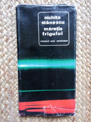 Nichita Stanescu &amp;ndash; Maretia frigului ( prima editie ) foto