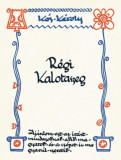 R&eacute;gi Kalotaszeg - K&oacute;s K&aacute;roly