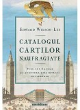 Catalogul cărților naufragiate - Paperback brosat - Art