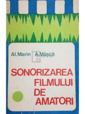 Al. Marin - Sonorizarea filmului de amatori (Editia: 1980) foto