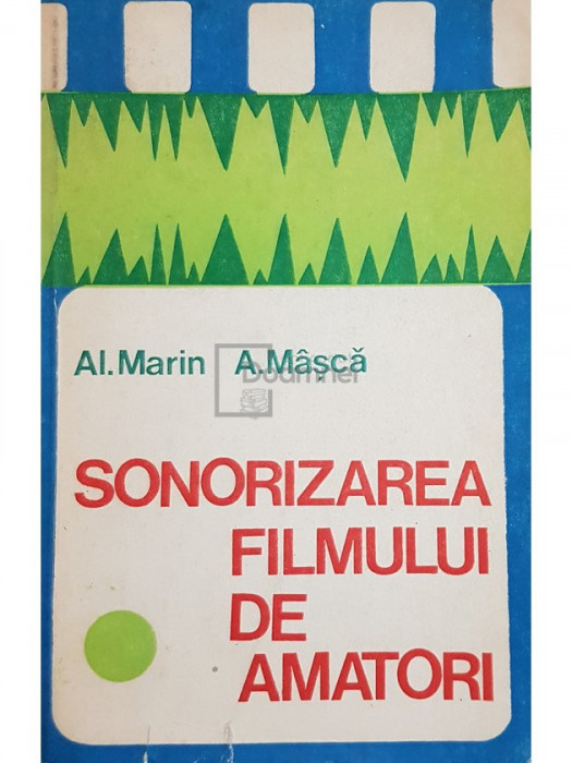 Al. Marin - Sonorizarea filmului de amatori (editia 1980)
